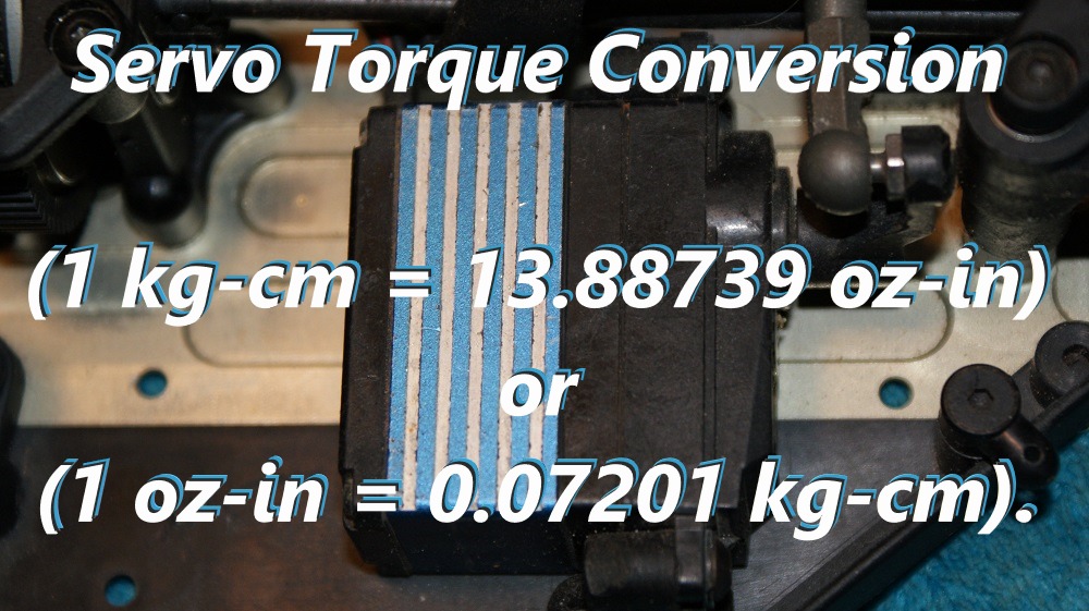 Servo on a Kyosho Lazer ZX-6 - Servo Torque Conversion is (1 kg-cm = 13.88739 oz-in) or (1 oz-in = 0.07201 kg-cm).