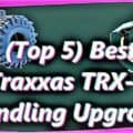(Top 5) Best Traxxas TRX- 4 Handling Upgrades
