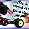 (Top 5) Losi Mini-B & Mini-T Servo Upgrades