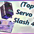 (Top 5) Servo for Slash 4x4