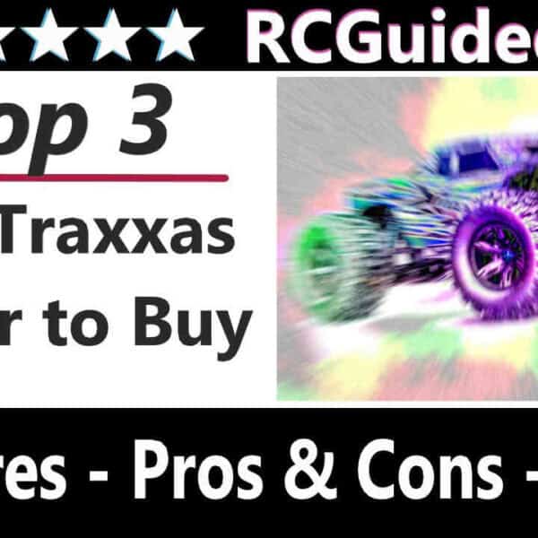 Best Traxxas RC Car to Buy