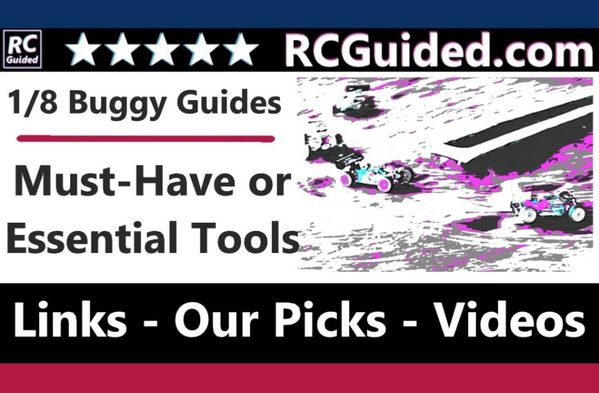 1/8 Buggy Must-Have or Essential Tools - Maintenance tools including hex set, wrenches, and more for efficient upkeep.