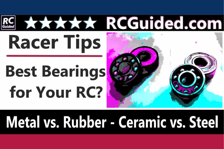 Best Bearings for Your RC?
